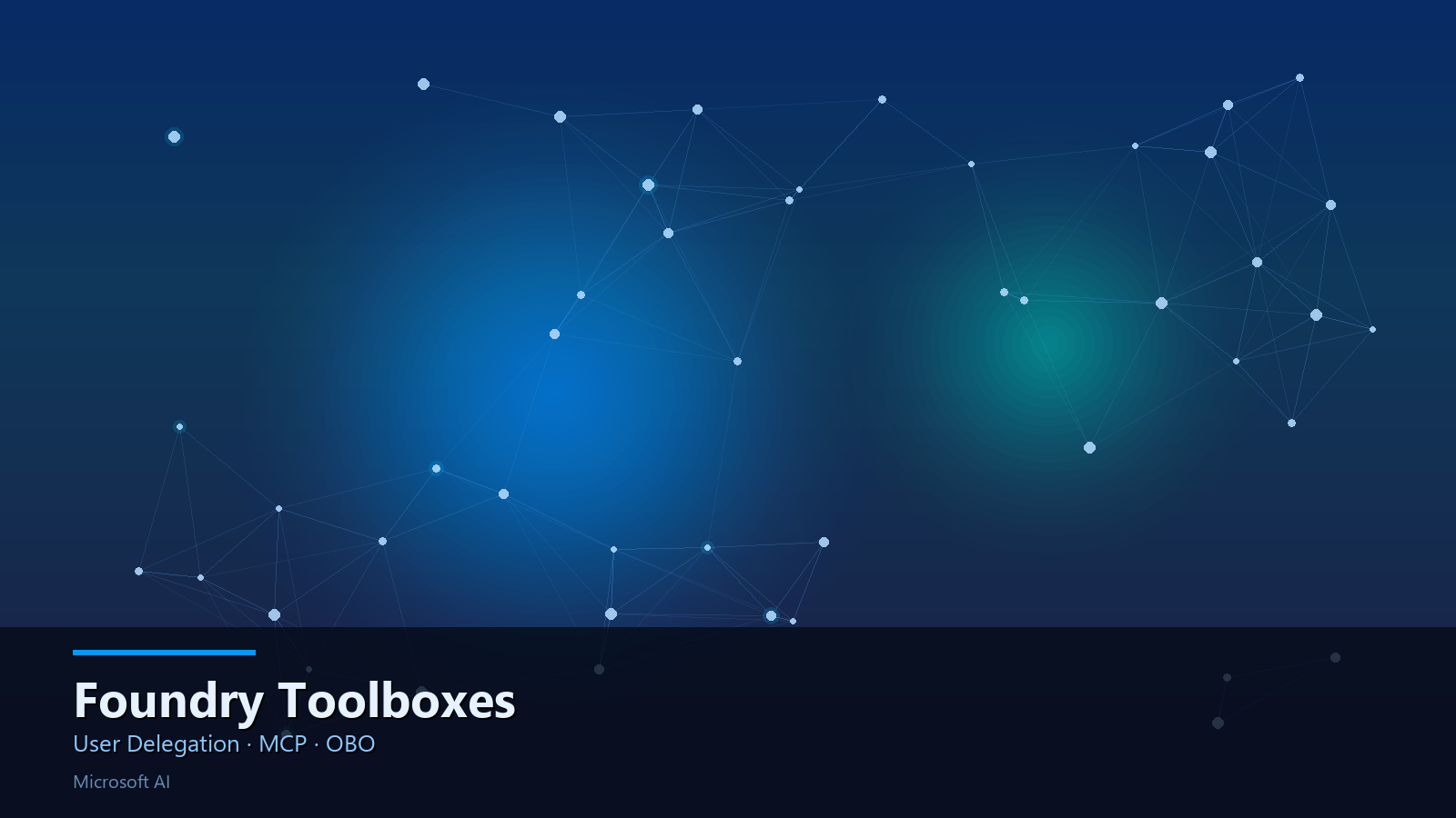 Foundry Toolboxes and User Delegation: Auth-Free Agents That Act on Your Behalf