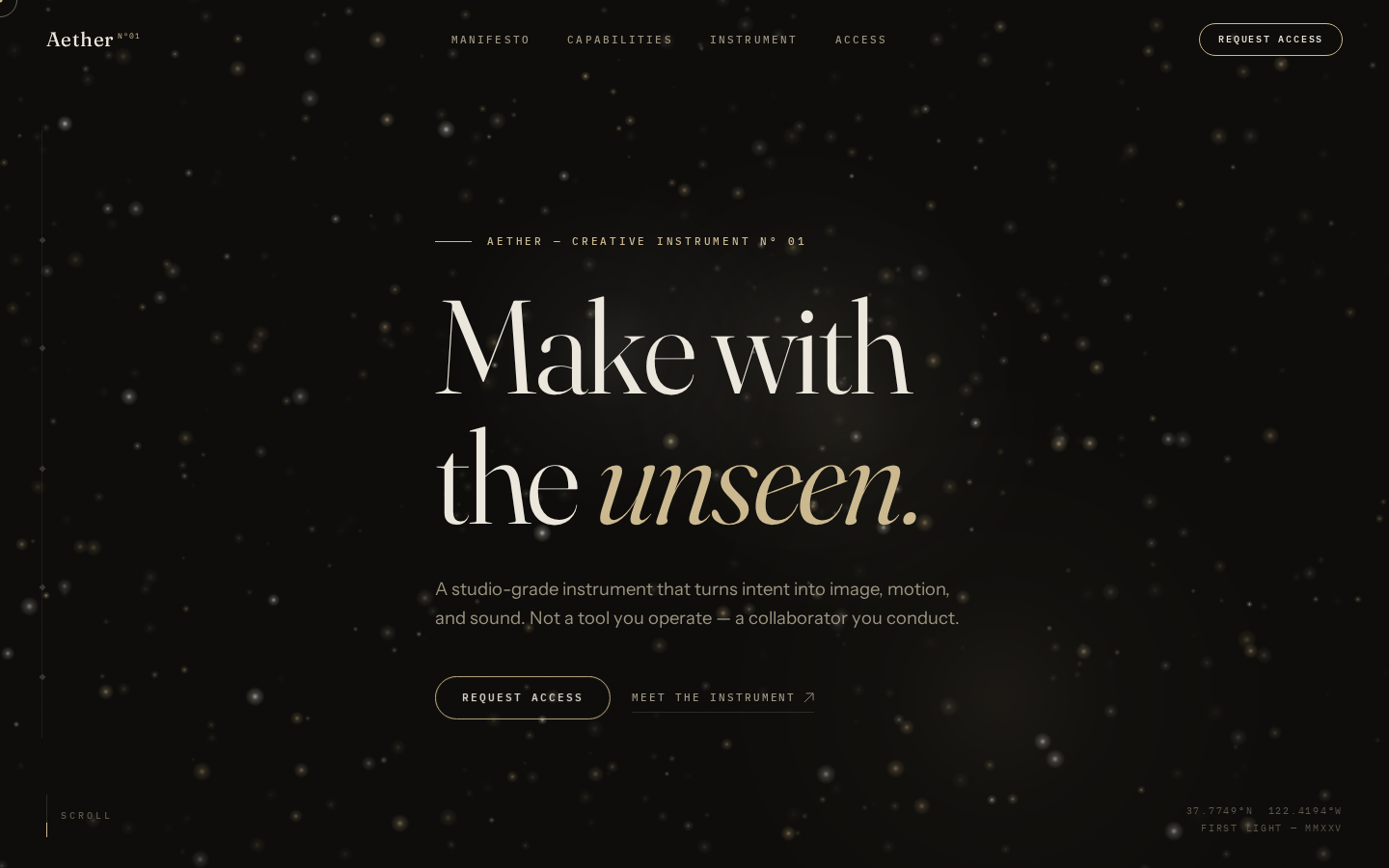 Aether hero: near-black studio, champagne dust, serif headline “Make with the unseen,” Request Access