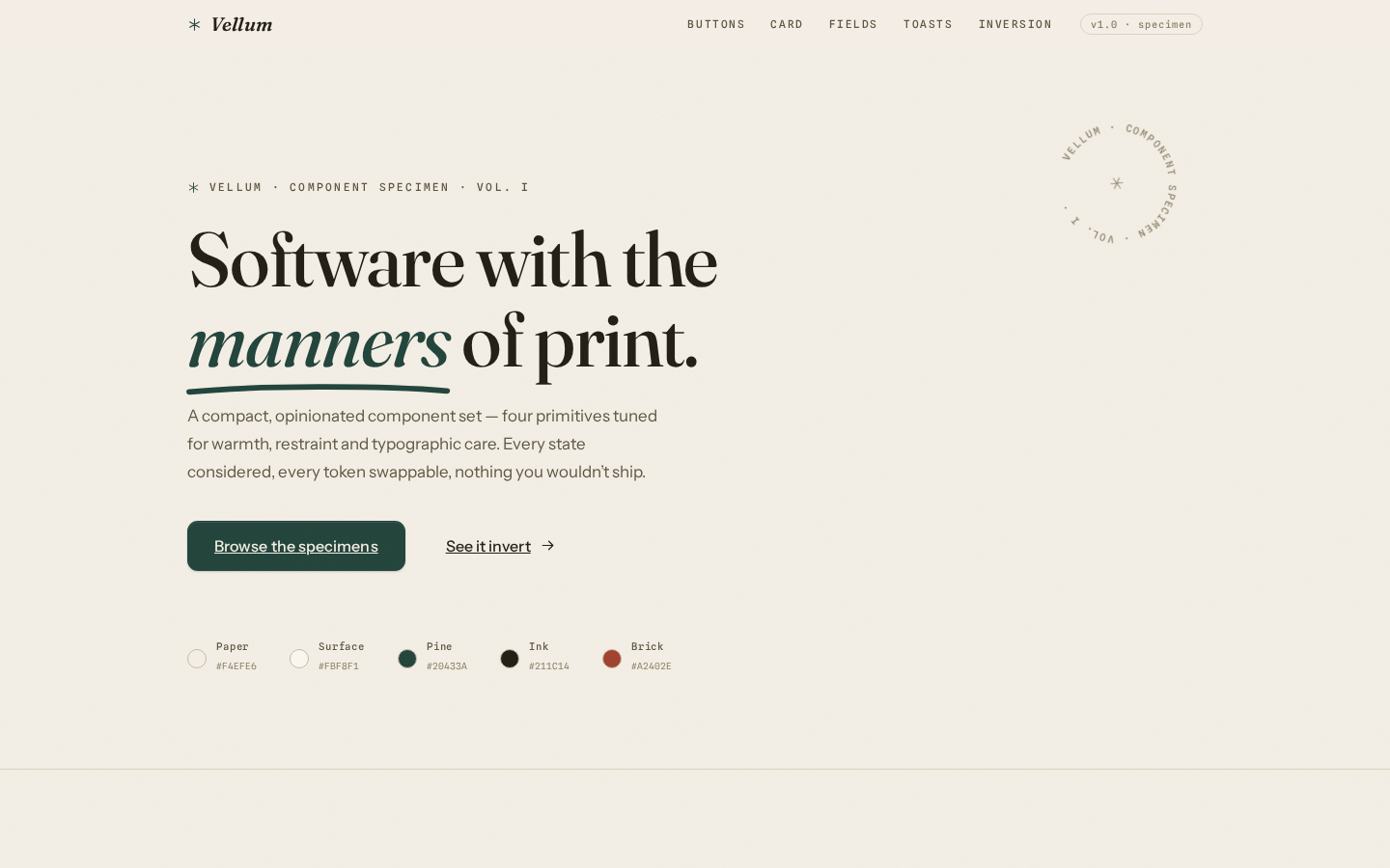 Vellum hero: cream paper, “Software with the manners of print,” pine primary button, palette dots