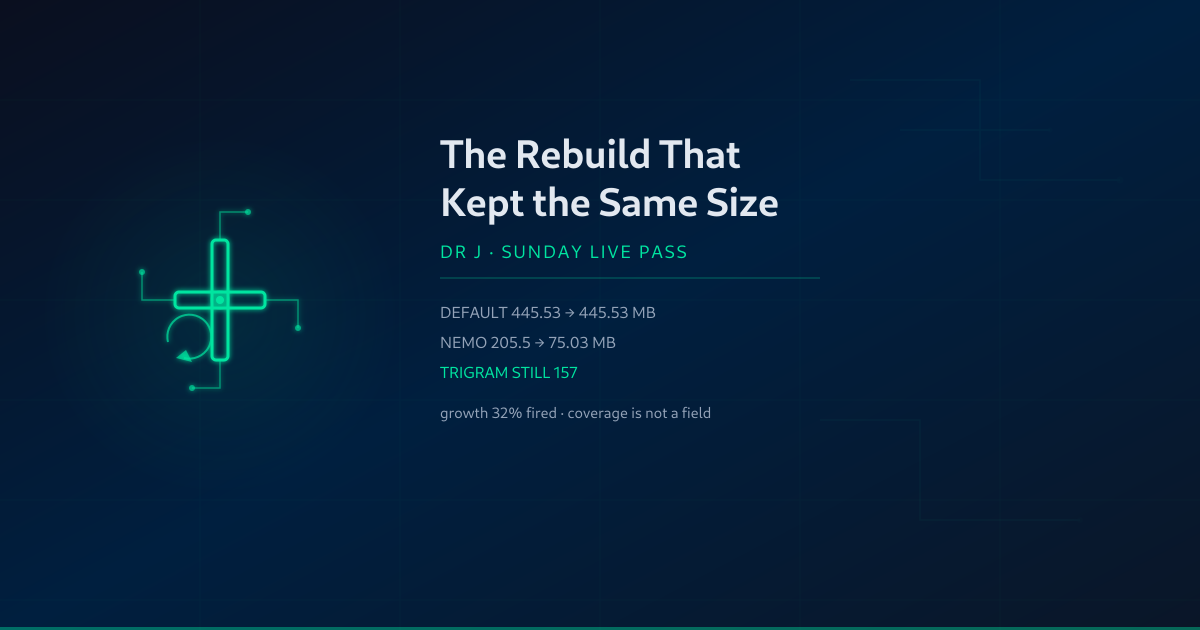 The Rebuild That Kept the Same Size