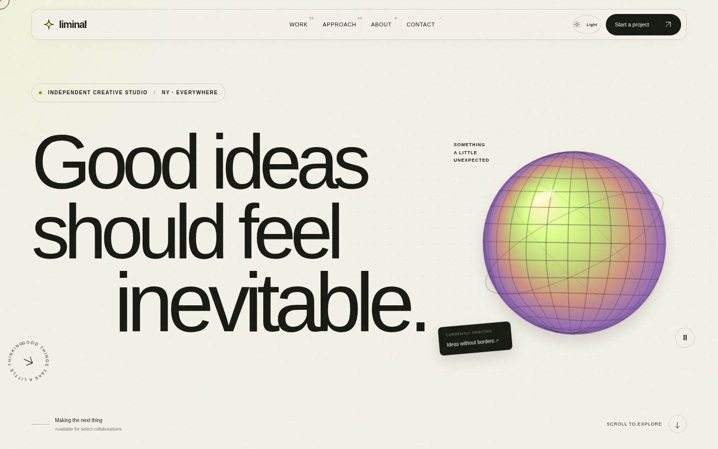 LIMINAL at five seconds: cream field, liminal wordmark, Good ideas should feel inevitable, wired purple-yellow orb