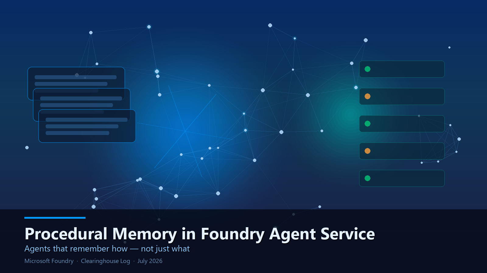 Foundry Agents That Learn How: Procedural Memory in Microsoft Foundry Agent Service